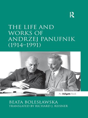 cover image of The Life and Works of Andrzej Panufnik (1914–1991)